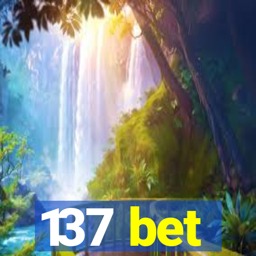 137 bet